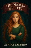 The Names We Kept (eBook, ePUB) The Names We Kept (eBook, ePUB)