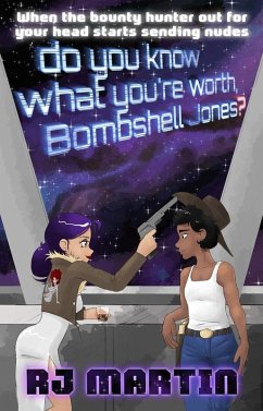 Do You Know What You're Worth, Bombshell Jones? (eBook, ePUB) Cover Do You Know What You're Worth, Bombshell Jones? (eBook, ePUB)