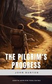 The Pilgrim's Progress (eBook, ePUB) The Pilgrim's Progress (eBook, ePUB)