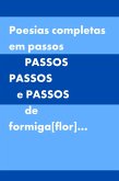Poesias Completas Em Passos De Formiga (eBook, ePUB)