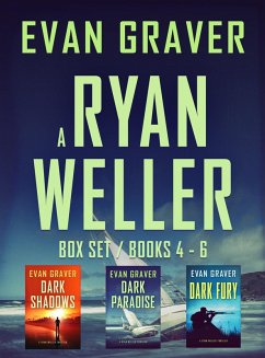 A Ryan Weller Box Set: Books 4 - 6 (eBook, ePUB) - Graver, Evan