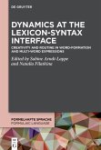 Dynamics at the Lexicon-Syntax Interface (eBook, ePUB)