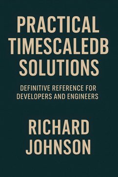 Cover Practical TimescaleDB Solutions (eBook, ePUB)