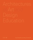 Architectures of Art and Design Education (eBook, ePUB)