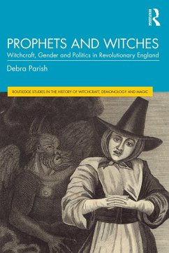 Prophets and Witches (eBook, ePUB) - Parish, Debra