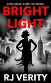 Bright Light (The Poole Legacy, #0) (eBook, ePUB)