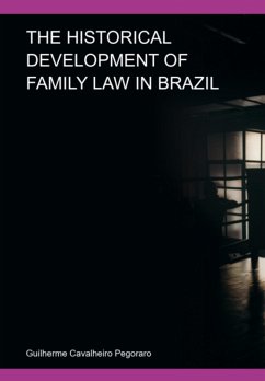 Cover The Historical Development Of Family Law In Brazil (eBook, ePUB)