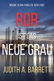 Ror ist das Neue Grau (Maggie Sloan Thriller, #2) (eBook, ePUB) Ror ist das Neue Grau (Maggie Sloan Thriller, #2) (eBook, ePUB)