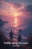 Paddle along the coast (eBook, ePUB)