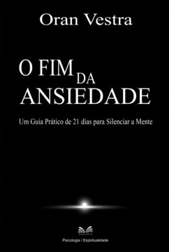Cover O Fim Da Ansiedade (eBook, ePUB)
