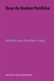 Ecos De Sonhos Perdidos (eBook, ePUB)