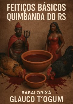 Feitiços Básicos Quimbanda Rs (eBook, ePUB) - T´ogum, Babalorixá Glauco