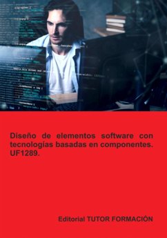 Cover Diseño De Elementos Software Con Tecnologías Basadas En Componentes. Uf1289. (eBook, ePUB)