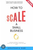 How to Scale a Small Business: (eBook, ePUB)