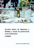 Servicio Básico De Alimentos Y Bebidas Y Tareas De Postservicio En El Restaurante. Uf0059. (eBook, ePUB)