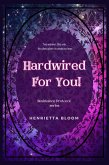 Hardwired For You! (Resistance Protocol, #1) (eBook, ePUB)