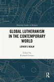 Global Lutheranism in the Contemporary World (eBook, PDF)