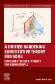 A Unified Hardening Constitutive Theory for Soils (eBook, ePUB)