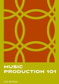 Music Production 101 (eBook, ePUB)