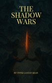 The Shadow Wars (The shadow series, #3) (eBook, ePUB) The Shadow Wars (The shadow series, #3) (eBook, ePUB)