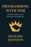 Programming with Nim (eBook, ePUB)