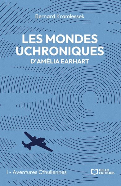 Les mondes uchroniques d'Amelia Earhart (eBook, ePUB)