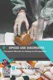 Opioid Use Disorders: (eBook, ePUB)