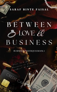 Cover Between Love & Business (Business Romantiques Duet, #1) (eBook, ePUB)