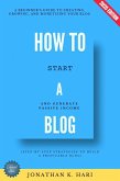 How to Start a Blog: (eBook, ePUB)