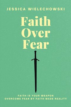 Cover Faith Over Fear (eBook, ePUB)