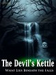 The Devil's Kettle - What Lies Beneath... - Bild 1