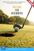 Golfing for Beginners: (eBook, ePUB)