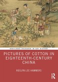 Pictures of Cotton in Eighteenth-Century China (eBook, PDF)