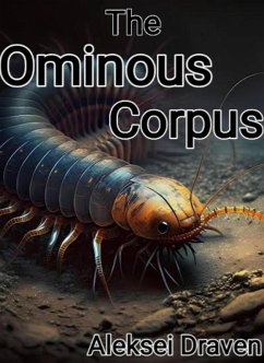 The Ominous Corpus (eBook, ePUB) - Draven, Aleksei