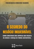 O Segredo Do Negócio Inquebrável (eBook, ePUB)