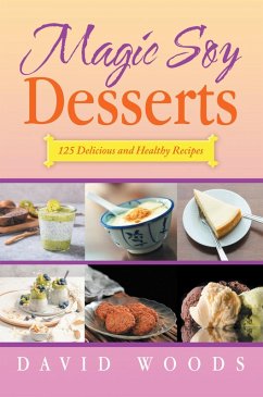 Magic Soy Desserts (eBook, ePUB) - Woods, David