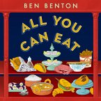 All You Can Eat (eBook, ePUB) All You Can Eat (eBook, ePUB)