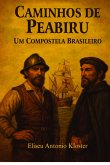 Caminhos De Peabiru (eBook, ePUB)