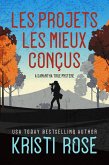 Les Projets les Mieux Conçus (A Samantha True Mystére, #3) (eBook, ePUB) Les Projets les Mieux Conçus (A Samantha True Mystére, #3) (eBook, ePUB)