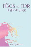 Figos Em Flôr (eBook, ePUB)