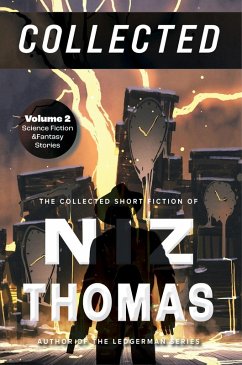 Cover Niz Thomas Collected - Volume Two: Science Fiction and Fantasy Stories (eBook, ePUB)