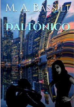 Daltónico (eBook, ePUB) - Bassili, Marco Antonio
