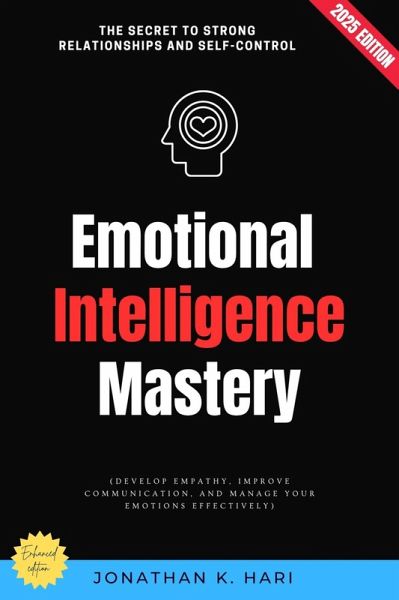 Emotional Intelligence Mastery: (eBook, ePUB)