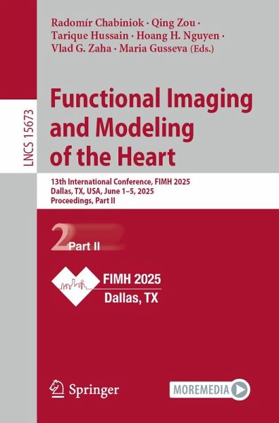 Functional Imaging and Modeling of the Heart (eBook, PDF) Functional Imaging and Modeling of the Heart (eBook, PDF)