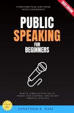 Public Speaking for Beginners: (eBook, ePUB)