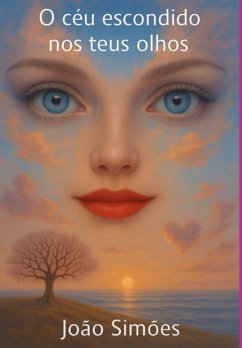 Cover O Ceu Escondido Nos Teus Olhos (eBook, ePUB)
