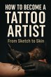 How To Become A Tattoo Artist- From... - Bild 1
