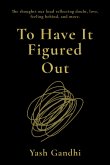 To Have it Figured Out (eBook, ePUB)