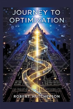 JOURNEY TO OPTIMIZATION (eBook, ePUB)