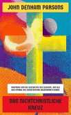 Das nichtchristliche Kreuz (eBook, ePUB) Das nichtchristliche Kreuz (eBook, ePUB)